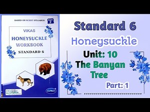 Std-6 Honeysuckle | Unit: 10 The Banyan Tree | Part 1 | Vikas Workbook Solution | English | Ncert