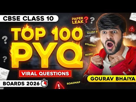 Class 10 Maths Boards 2026 | Top 100 Most Important PYQS | Pre Board Special By Gourav Bhaiya