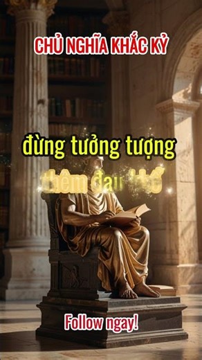 Chủ Nghĩa Khắc Kỷ - nỗi sợ chỉ là ảo giác
