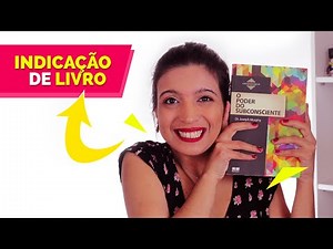 O Poder do Subconsciente [Dr. Joseph Murphy] | Dica de Livro
