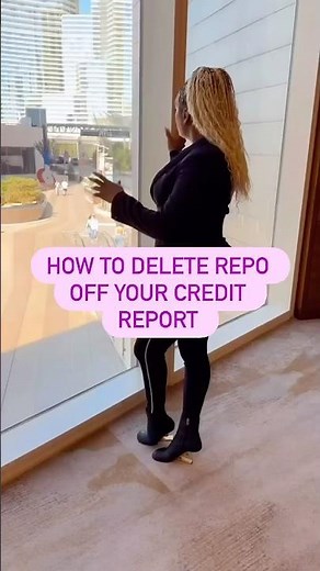 How to delete REPO off your credit report. #repo #creditreport #repogame
