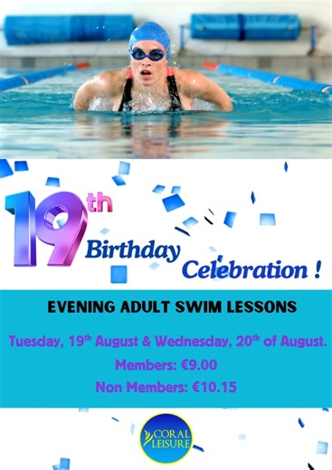19th Birthday Celebration - Swim Lessons Discount  | Coral Leisure - Monaghan | Facebook