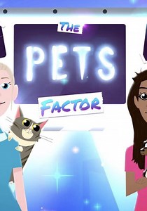 The Pets Factor - streaming tv series online