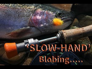 How to fish the SLOW-HAND Blob