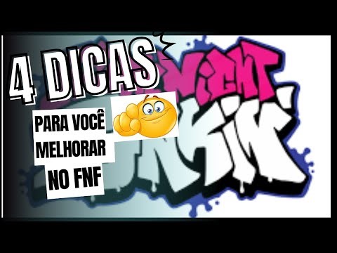 4 Dicas para melhorar sua gameplay de FnF