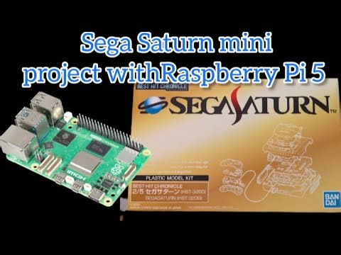 Sega Saturn mini Project with Raspberry Pi.