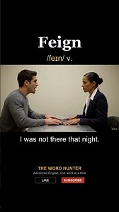 Feign | The Word Behind Every Fake Excuse