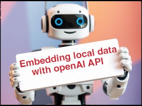 Embedding local data with openAI API and Python