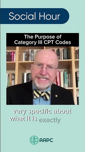 They Purpose of Category III CPT Codes
