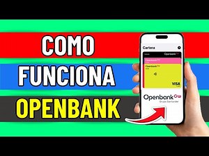 How Openbank Works (Easy and Fast)