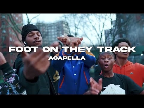 ( Acapella) Sha Ek & Bouba Savage - Foot On They Track BPM 143