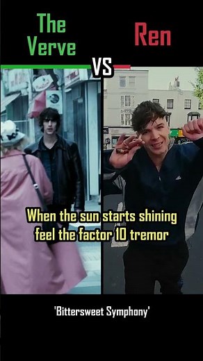 REN vs THE VERVE - Bitter Sweet Symphony - #shorts #versus #music