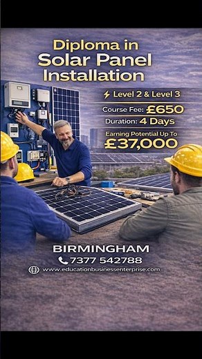 Diploma in Solar Panel Installation – Birmingham UK | Start a Renewable Energy Career #SolarEnergy