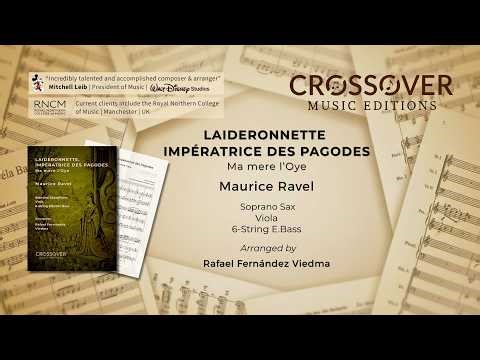 Maurice Ravel | Laideronnette, Impératrice des Pagodes | Arr. R.F.Viedma | Crossover Music Editions