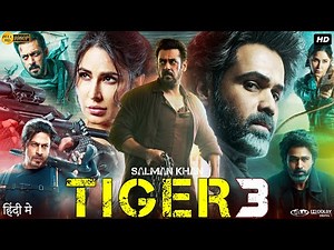 Tiger 3 Full Movie in Hindi | Salman Khan | Katrina Kaif | Emraan Hashmi | Review & Explanation HD