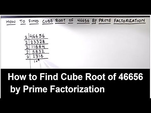 How to Find Cube Root of 46656 by Prime Factorization / 46656 cube root / Prime Factors of 46656