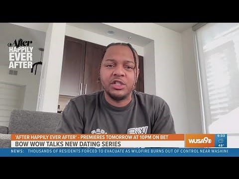 Bow Wow gives a sneak peek of his new dating show 'After Happily Ever After'