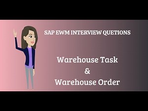 SAP EWM Interview Questions Part 5 | Warehouse Task | Warehouse Order | SAP EWM on HANA