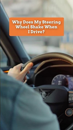 Why Does My Steering Wheel Shake When I Drive? #cars #automobile