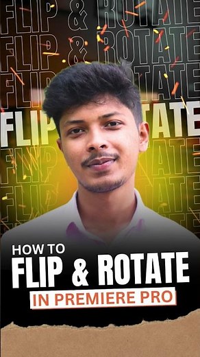 How To Flip & Rotate in Premiere Pro #premierepro #shorts #videoediting