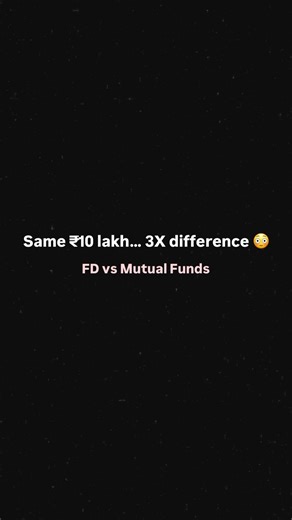 ₹10 Lakh: FD vs Mutual Funds | See the 3X Difference 😳 #fd #wealth #mutualfunds #investing #money