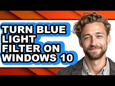 How to Turn Blue Light Filter on Windows 10 (updated)