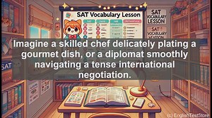5000 Must Know SAT Vocabulary - Finesse: Boost Your SAT Vocabulary with Skill and Grace