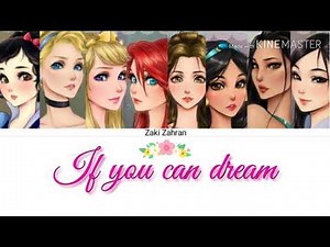 Disney princess If you can dream color coded lyric