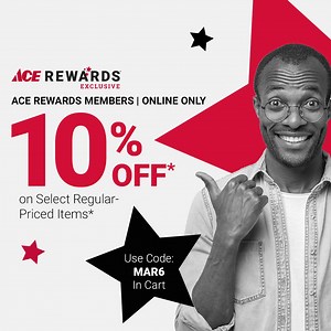 45 reactions | Ace Rewards members take 10% off select regular-priced items online today only. Use code: MAR6. Not a member? Join for free! | Ace Hardware | Facebook