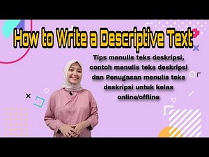 How to write a Descriptive Text