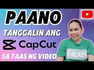 Paano tanggalin ang capcut sa taas ng video