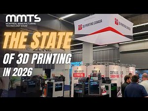 What Industrial 3D Printing Looks Like in 2026 | Montreal Manufacturing Technology Show Highlights