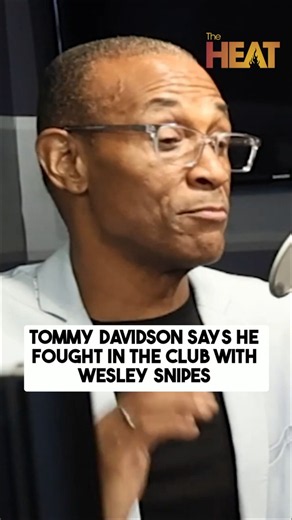 Tommy Davidson Says He Fought In The Club With Wesley Snipes