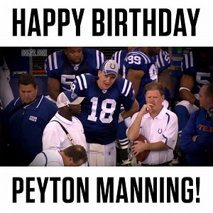 Happy birthday Peyton Manning! | Indianapolis Colts