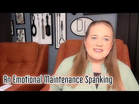 Why This Maintenance Spanking Hit Different (And Made Me Cry)