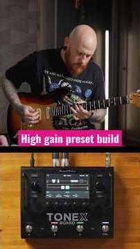 Building a high gain tone from scratch on TONEX Board 🤘🏻