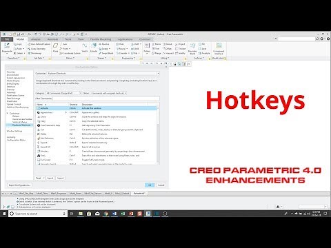 Creo Parametric 4.0 Enhancements - Hotkeys