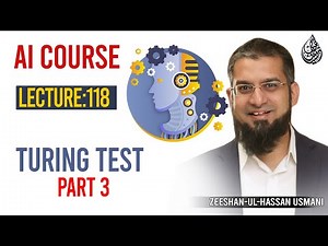 118. Turing Test Part 3 | AI Course By Zeeshan Usmani