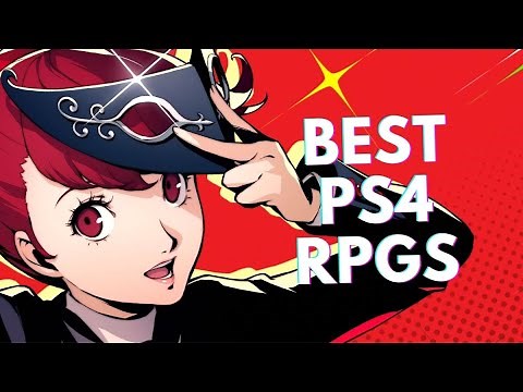 15 BEST PS4 RPGs You Should Play
