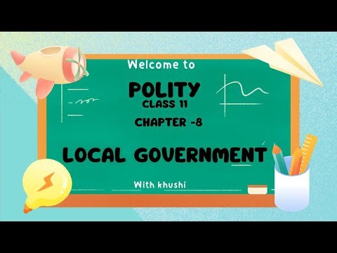 LOCAL GOVERNMENT CHAPTER 8 NCERT CLASS 11 POLITY || EASY EXPLANATION IN HINDI || #ncert #polity