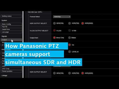 How Panasonic PTZ cameras support simultaneous SDR and HDR