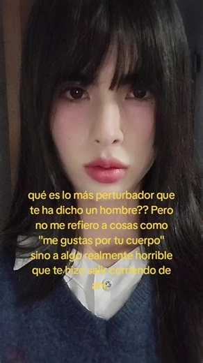 Lo más perturbador que te dijo un hombre