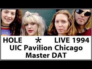 Hole Band Live Recording 1994 September 3 Concert Performance at UIC Pavilion Chicago from Master