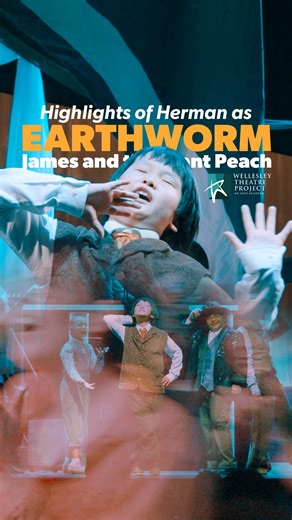 Herman Xu | Herman as Earthworm in James and the Giant Peach Musical, a @wellesleytheatreproject production. Highlights. #jamesandthegiantpeach... | Instagram