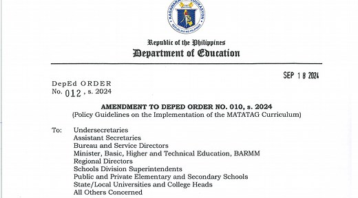DepEd Order 012, s. 2024 - AMENDMENT TO DEPED ORDER NO. 010, S. 2024 (Policy Guidelines on the Implementation of the MATATAG Curriculum)