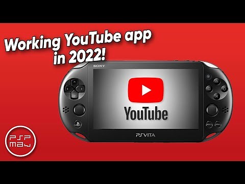 How to make YouTube app work on PS Vita in 2022