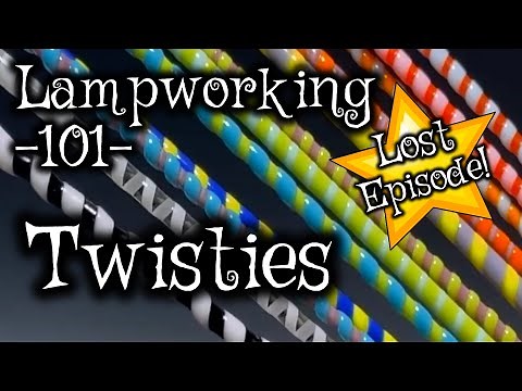 Lampworking / Flameworking - 101 - Twisties! - 104 Glass Demo