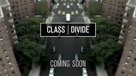 Class Divide - Trailer