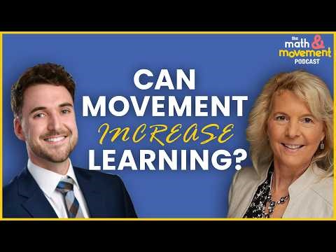 Episode 2: The Research & Science on Why Movement Works for Learning