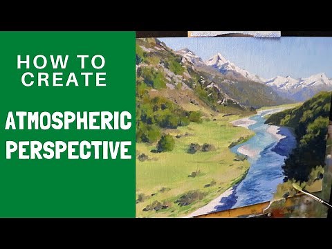 How to Create ATMOSPHERIC PERSPECTIVE
